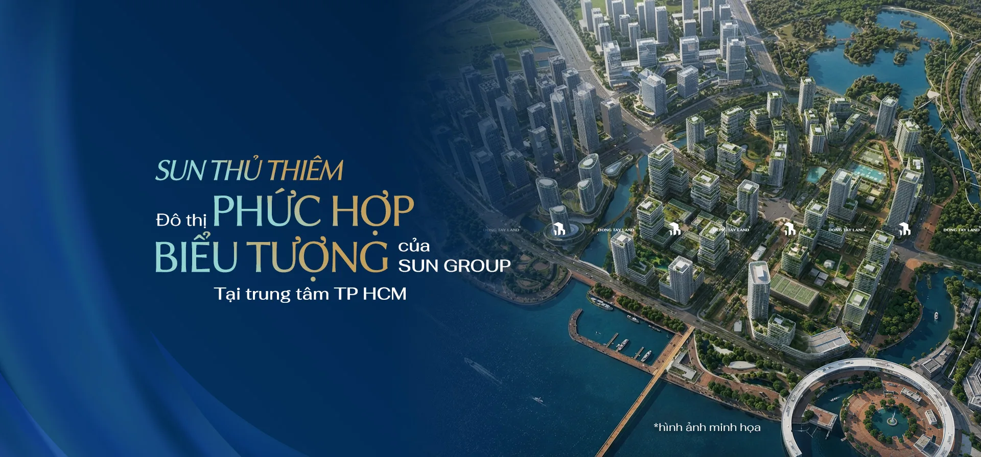 Phối cảnh tổng thể dự án Sun Thủ Thiêm với các cụm tháp cao tầng bên bờ sông Sài Gòn
